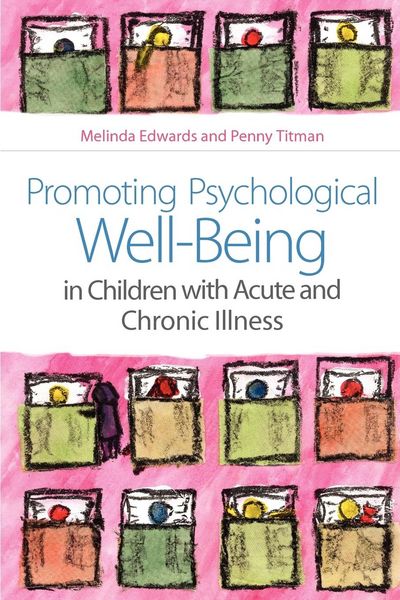 Produktbild: Promoting Psychological Well-Being in Children with Acute and Chronic Illness
