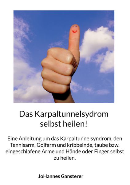 Produktbild: Das Karpaltunnelsydrom selbst heilen!