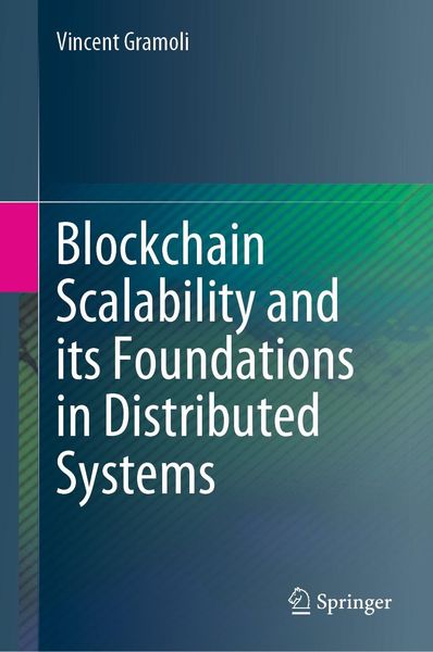 Produktbild: Blockchain Scalability and its Foundations in Distributed Systems