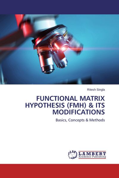 Produktbild: Functional Matrix Hypothesis (FMH) & its Modifications