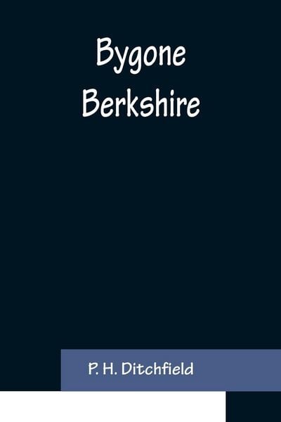 Produktbild: Bygone Berkshire