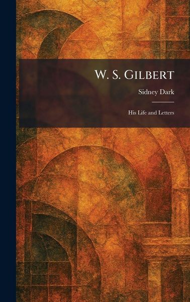 Produktbild: W. S. Gilbert