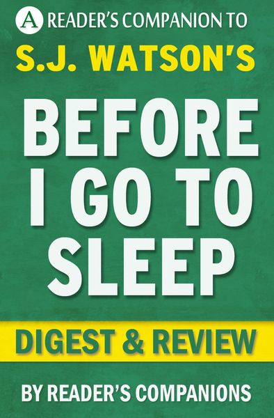 Produktbild: Before I Go to Sleep: A Novel by S. J. Watson | Digest & Review