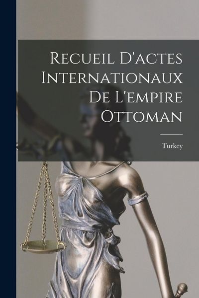 Produktbild: Recueil D'actes Internationaux De L'empire Ottoman