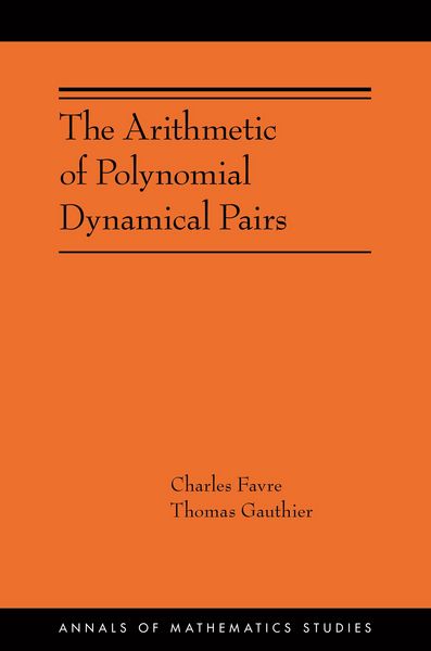 Produktbild: The Arithmetic of Polynomial Dynamical Pairs