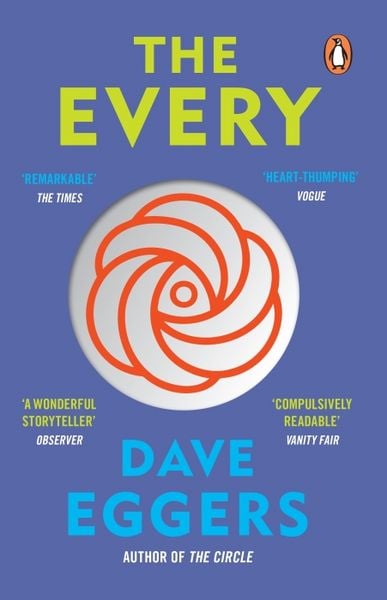 The Every, Taschenbuch von Dave Eggers, Penguin Books Ltd, 978-0-241-99364-4