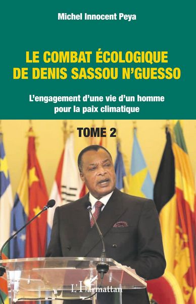 Produktbild: Le combat &eacute;cologique de Denis Sassou N'Guesso