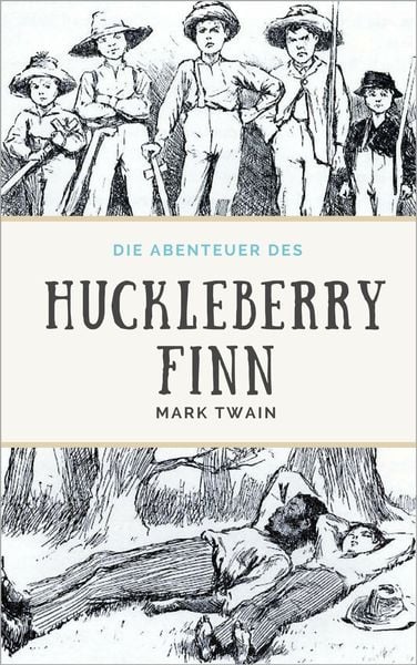 Produktbild: Die Abenteuer des Huckleberry Finn