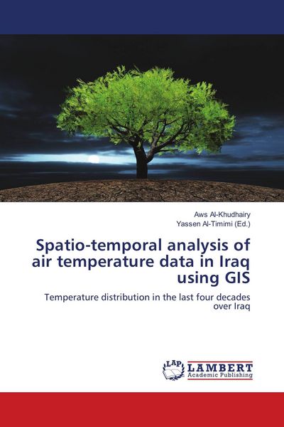 Produktbild: Spatio-temporal analysis of air temperature data in Iraq using GIS