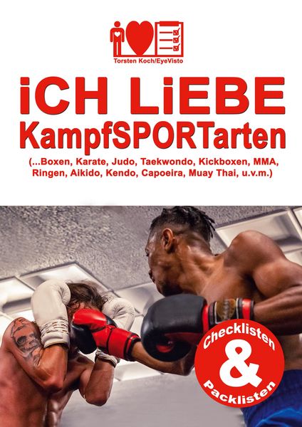 Produktbild: ICH LiEBE KampfSPORTarten