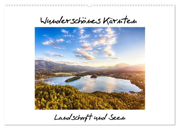 Wunderschönes Kärnten. Landschaft und Seen. (Wandkalender 2026 DIN A2 quer), CALVENDO Monatskalender