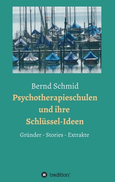 Produktbild: Psychotherapieschulen und ihre Schl&uuml;ssel-Ideen