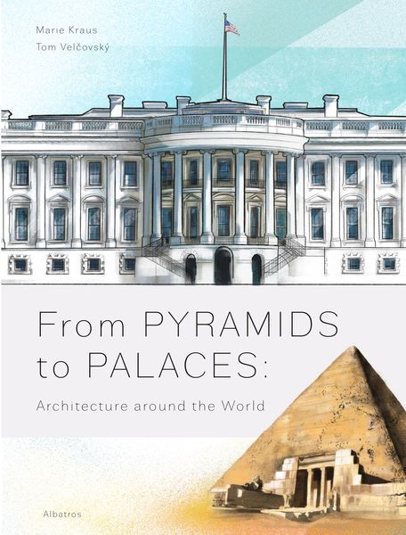 Produktbild: From Pyramids to Palaces: Architecture Around the World