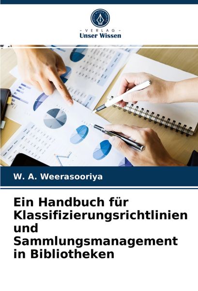 Produktbild: Ein Handbuch f&uuml;r Klassifizierungsrichtlinien und Sammlungsmanagement in Bibliotheken