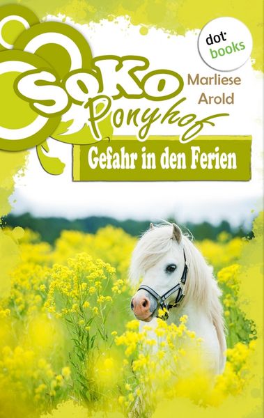 Produktbild: SOKO Ponyhof - Erster Roman: Gefahr in den Ferien