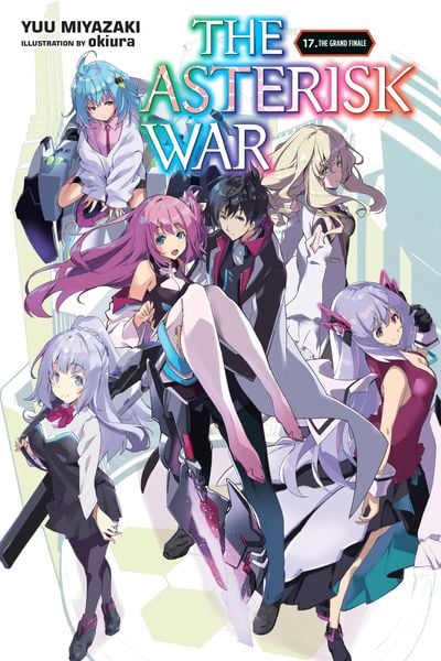 Produktbild: The Asterisk War, Vol. 17 (light novel)