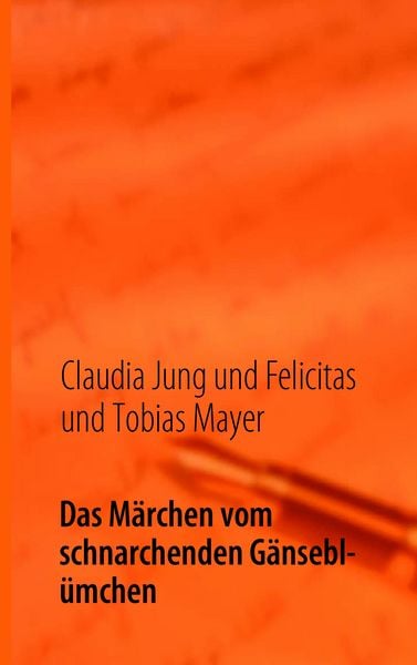 Produktbild: Das M&auml;rchen vom schnarchenden G&auml;nsebl&uuml;mchen