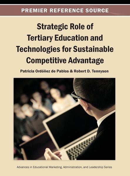 Produktbild: Strategic Role of Tertiary Education and Technologies for Sustainable Competitive Advantage