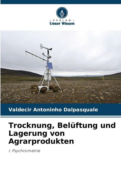 Produktbild: Trocknung, Bel&uuml;ftung und Lagerung von Agrarprodukten