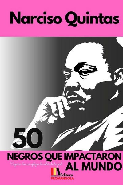 Produktbild: 50 Negros Que Impactaron Al Mundo - Narciso Quintas