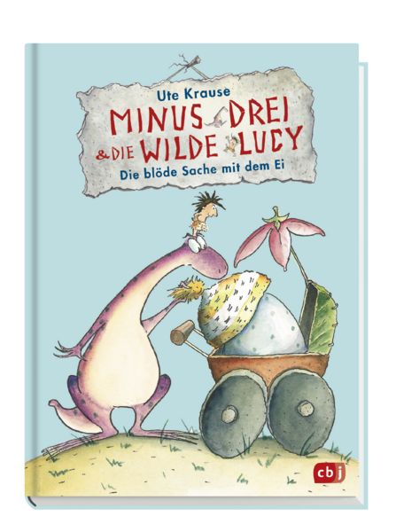 Produktbild: Minus Drei und die wilde Lucy - Die bl&ouml;de Sache mit dem Ei