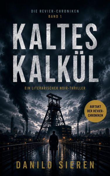 Produktbild: KALTES KALK&Uuml;L Revier-Chroniken | Band 1
