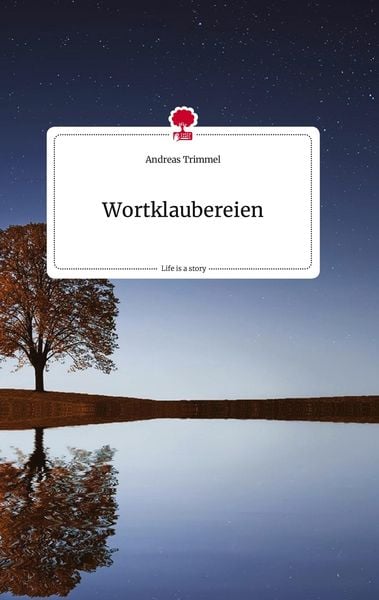Produktbild: Wortklaubereien. Life is a Story - story.one
