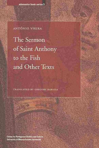 Produktbild: The Sermon of Saint Anthony to the Fish and Other Texts
