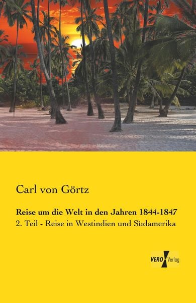 Produktbild: Reise um die Welt in den Jahren 1844-1847