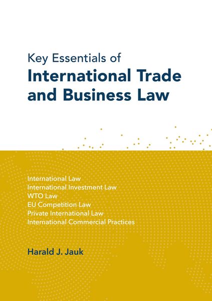 Produktbild: Key Essentials of International Trade and Business Law