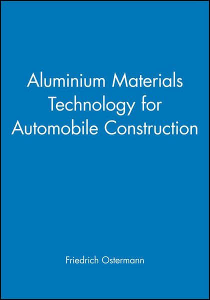 Produktbild: Aluminium Materials Technology for Automobile Construction