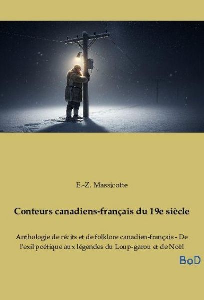 Produktbild: Conteurs canadiens-fran&ccedil;ais du 19e si&egrave;cle