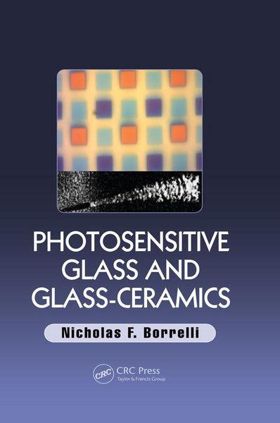 Produktbild: Photosensitive Glass and Glass-Ceramics