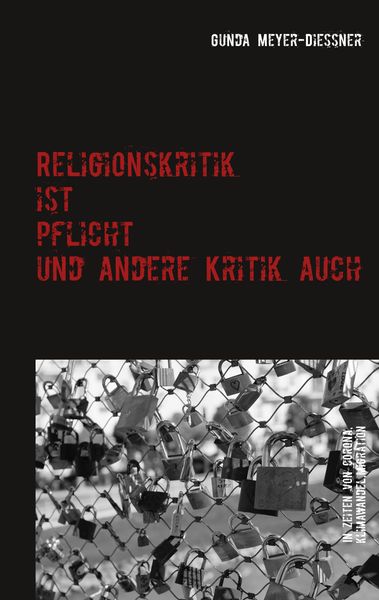 Religionskritik ist Pflicht und andere Kritik auch, Taschenbuch von Gunda Meyer-Diessner, Meyer-Simon, Brigitte, 9783930965038