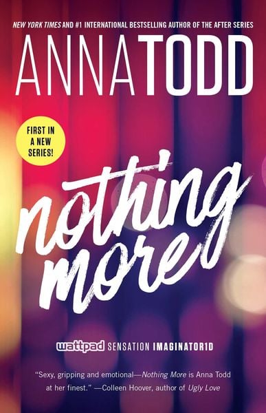 Nothing More, Taschenbuch von Anna Todd, Simon + Schuster LLC