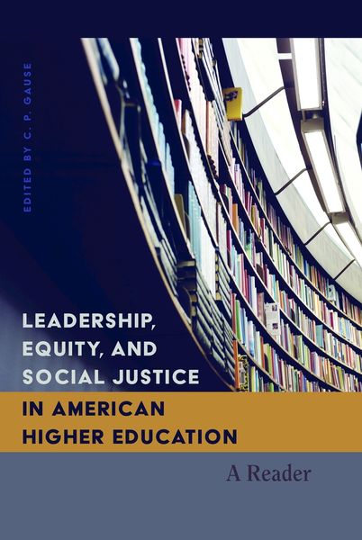 Produktbild: Leadership, Equity, and Social Justice in American Higher Education