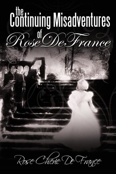 Produktbild: The Continuing Misadventures of Rose De France