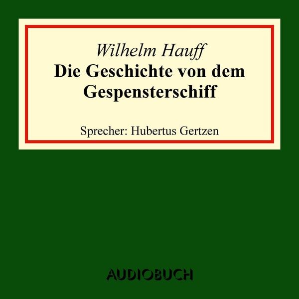 Produktbild: Die Geschichte von dem Gespensterschiff
