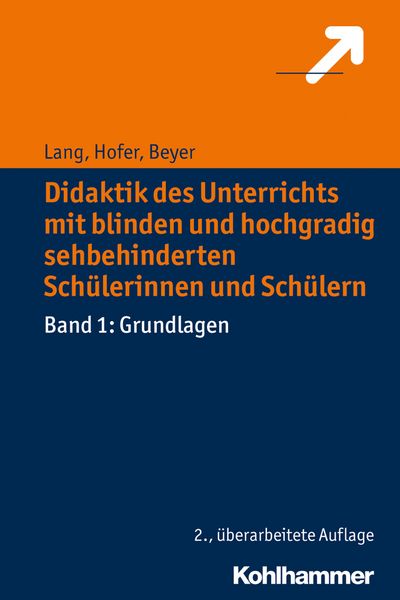 Produktbild: Didaktik des Unterrichts mit blinden und hochgradig sehbehinderten Sch&uuml;lerinnen und Sch&uuml;lern