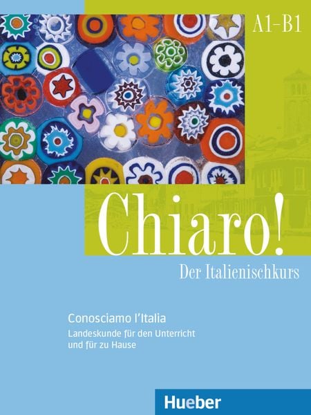Chiaro!, Taschenbuch von Giulia de Savorgnani, Hueber, 9783193554277