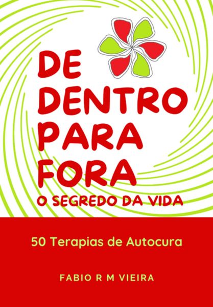Produktbild: De Dentro Para Fora, O Segredo Da Vida