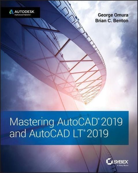 Produktbild: Omura, G: Mastering AutoCAD 2019 and AutoCAD LT 2019