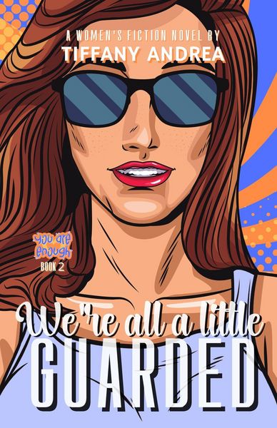 Produktbild: We're All a Little Guarded (You Are Enough, #2)