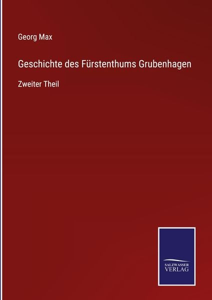 Produktbild: Geschichte des F&uuml;rstenthums Grubenhagen