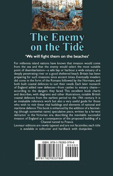 Produktbild: The Enemy on the Tide-The Coastal Defences of England from the Roman Period to the 19th Century by George Clinch & the Battle of the Channel Tunnel an