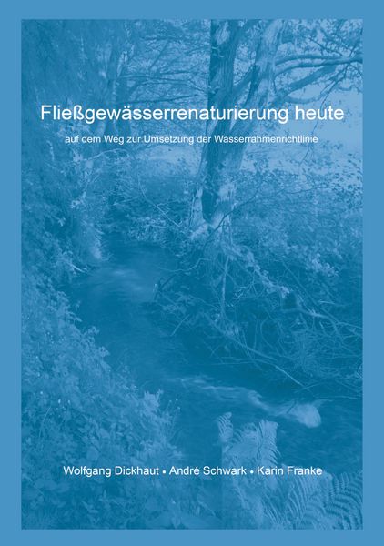 Produktbild: Flie&szlig;gew&auml;sserrenaturierung heute