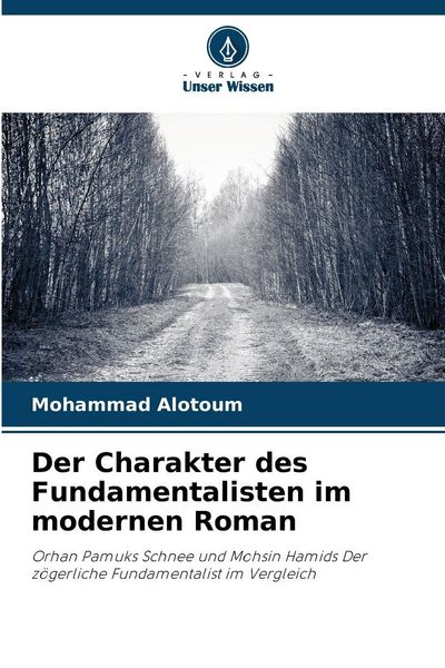 Produktbild: Der Charakter des Fundamentalisten im modernen Roman