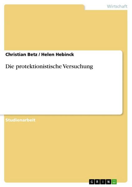 Produktbild: Die protektionistische Versuchung