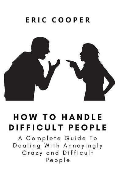 Produktbild: How To Handle Difficult People