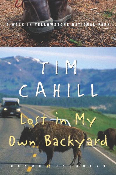 Produktbild: Lost in My Own Backyard: A Walk in Yellowstone National Park